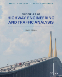Principles of Highway Engineering and Traffic Analysis, 6th Edition